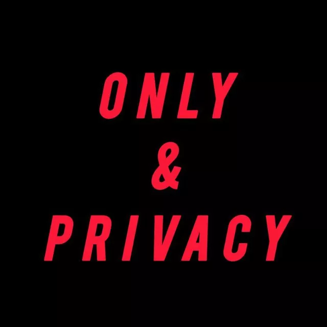 ONLY/PRIVACY 🔞